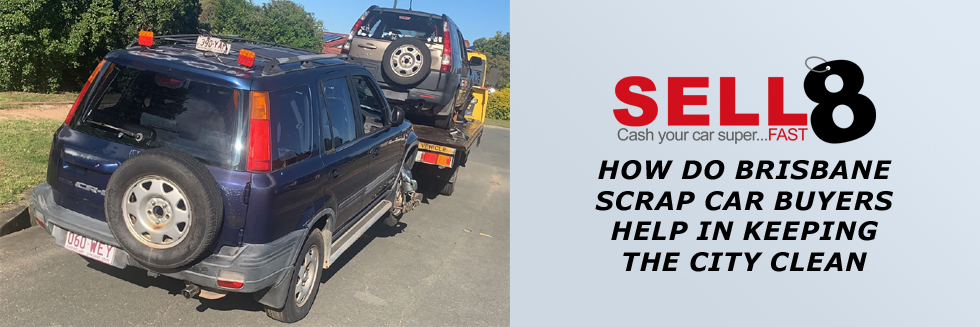 Brisbane Scrap Car Buyers